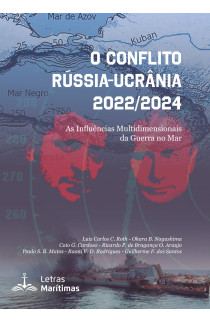 O conflito Rússia-Ucrânia 2022/2024, As Influências Multidimensionais da Guerra do Mar