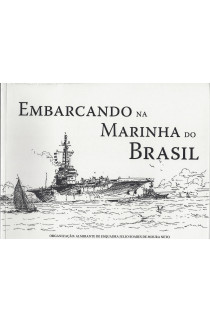 EMBARCANDO NA MARINHA DO BRASIL