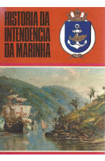 HISTÓRIA DA INTENDÊNCIA NA MARINHA (1500-1800)