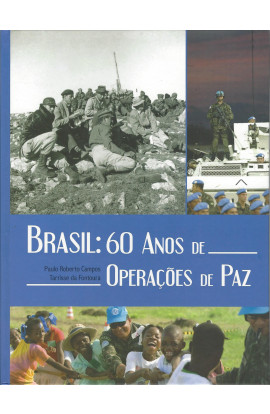 BRASIL: 60 ANOS DE OPERAÇÕES DE PAZ