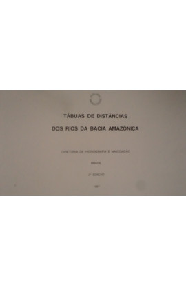 TÁBUAS DE DISTÂNCIAS DOS RIOS DA BACIA AMAZÔNICA