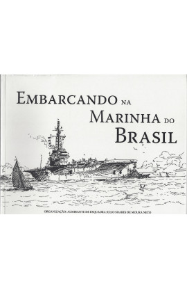 EMBARCANDO NA MARINHA DO BRASIL